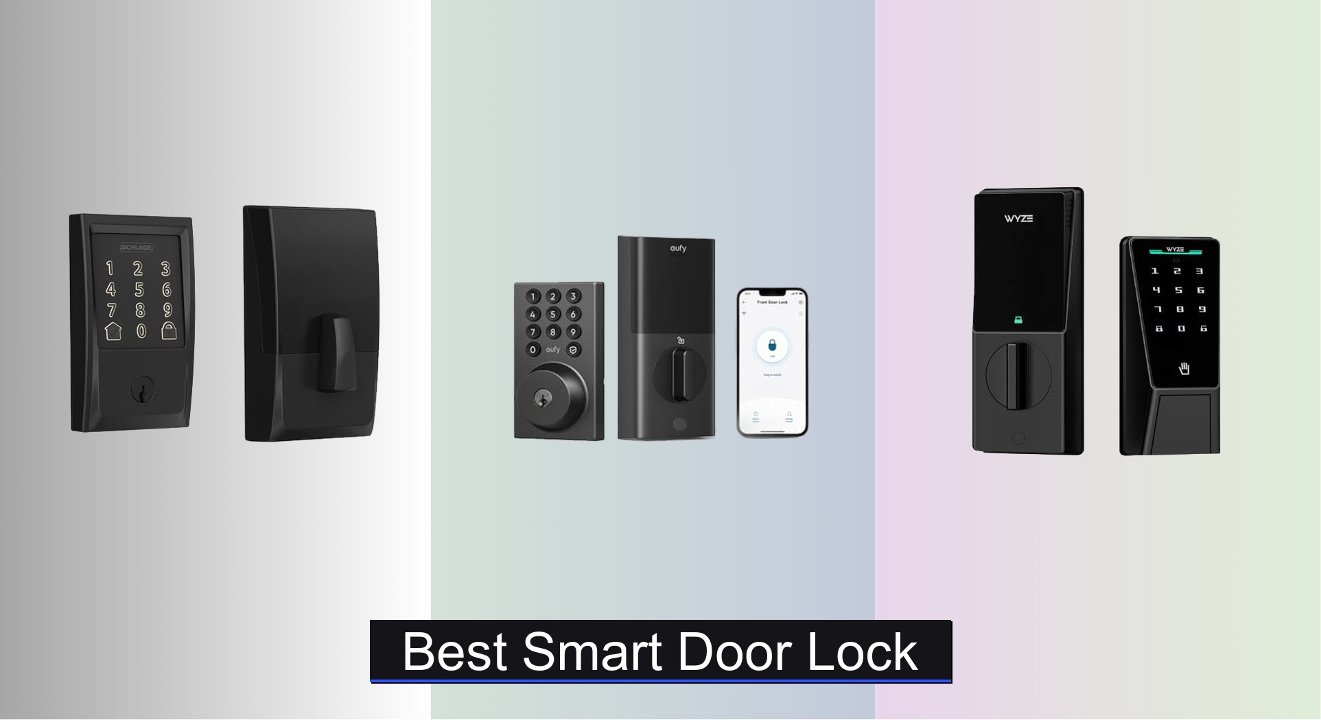 Last Lock 7 Best Smart Door Locks of 2025